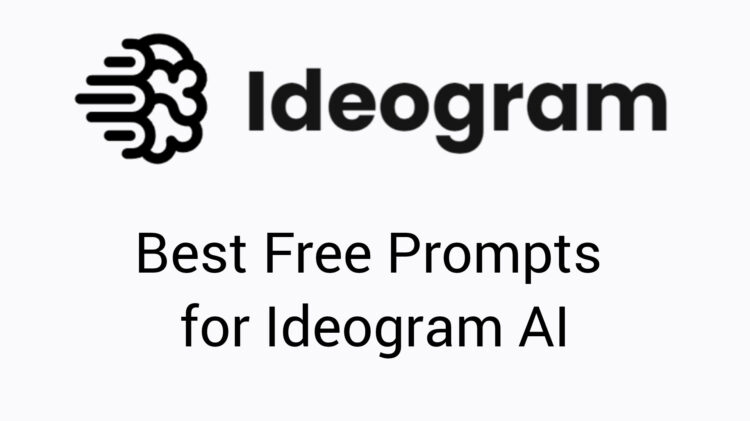 Best Free Prompts for Ideogram AI (Updated List) Best Free Prompts for Ideogram AI (Updated List)
